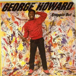 Пластинка George Howard Steppin' Out